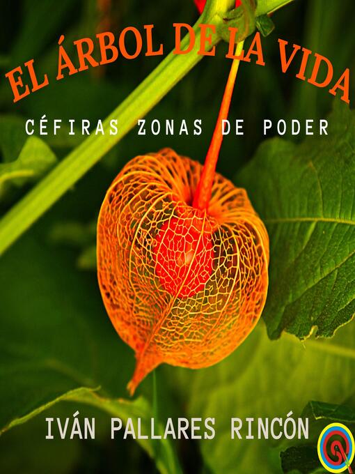 Title details for EL ÁRBOL DE LA VIDA by Iván Pallares Rincón - Available